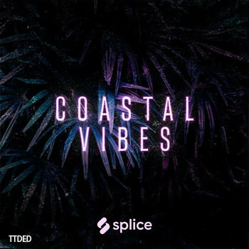 [Latin拉丁雷击顿采样]Splice Originals Coastal Vibes Reggaeton [WAV]（494Mb）