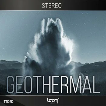 Boom Library Geothermal 3D Stereo Edition [WAV]（3.16Gb）