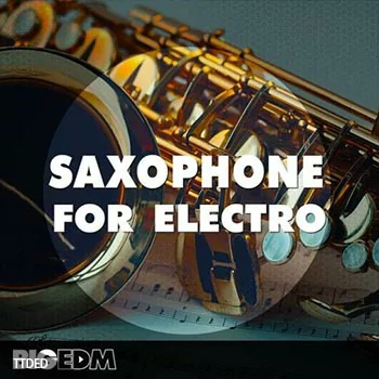 [流行氛围萨克斯电子乐素材]Big EDM Saxophone For Electro [WAV, MiDi]（541Mb）