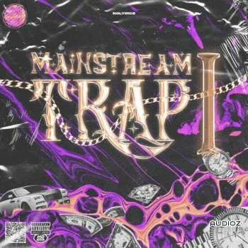 Nolyrics Mainstream Trap 1 WAV MIDI FLP FXP-DECiBEL