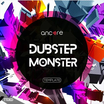 [Logic工程模板Dubstep]Ancore Sound Dubstep Monster Volume 1（107Mb）