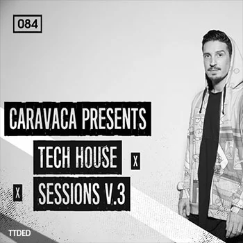 [科技浩室采样]Bingoshakerz Caravaca Presents Tech House Sessions 3 [WAV, REX]（632Mb）