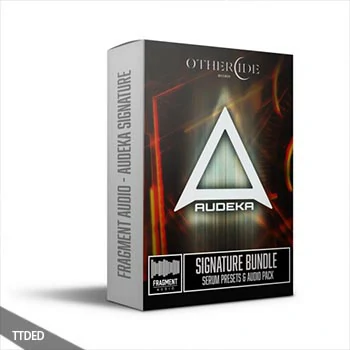 [Dubstep采样+Serum预置]Fragment Audio Audeka Signature Bundle [WAV]（116Mb）