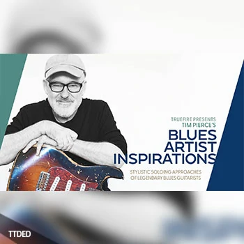 [教程]Truefire Tim Pierce Blues Artist Inspirations（5.78Gb）