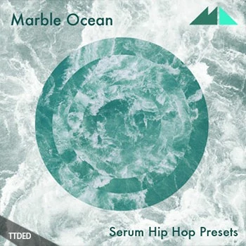 [嘻哈说唱素材Serum预置]ModeAudio Marble Ocean [WAV, MiDi]（68Mb）