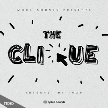 [Trap陷阱采样]Splice Sounds MOGL Sounds The Clique Sample Pack [WAV]（445Mb）