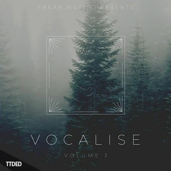 [流行电子氛围RnB人声采样]Freak Music Vocalise 3 [WAV]（760Mb）