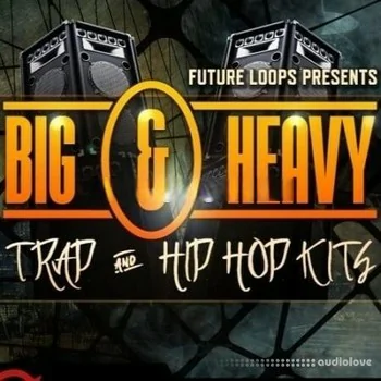 Future Loops Big and Heavy [WAV]