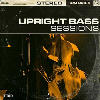 [Jazz-Soul倍大提琴采样]Touch Loops Upright Bass Sessions [WAV]（277Mb）