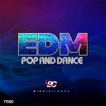 [流行电子舞曲采样]Big Citi Loops EDM Pop Dance [WAV]（422Mb）