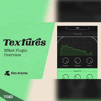 [声音设计工具]Kits Kreme Textures FX Plugin RETAiL [WiN, MacOSX]（1.57Gb）