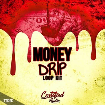 [RnB嘻哈说唱Trap采样]Certified Audio LLC Money Drip Loop Kit [WAV]（103Mb）