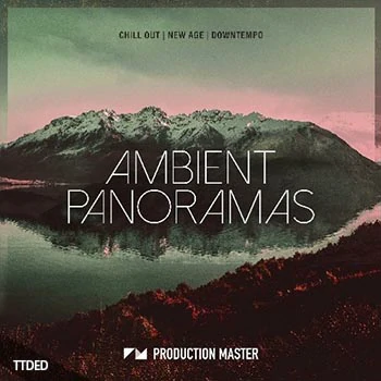 [Ambient氛围乐采样]Production Master Ambient Panoramas [WAV]（325Mb）