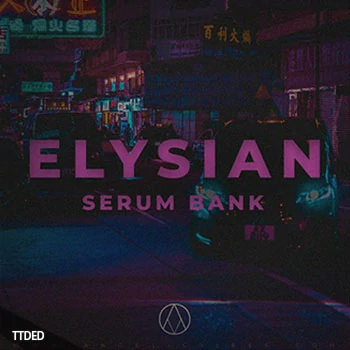 [Serum预置嘻哈陷阱RnB]AngelicVibes Elysian Serum Bank（63Mb）