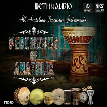 [安内托利亚阿拉伯民族流行打击乐音源]Ethnaudio Percussion Of Anatolia [KONTAKT]（1.21Gb）