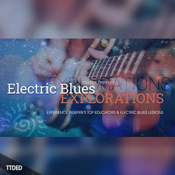 [教程]Truefire Electric Blues Explorations（953Mb）