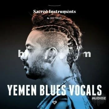 Gio Israel Sacred Instruments Yemen Blues Vocals WAV-FANTASTiC
