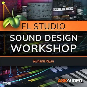 [教程]Ask Video FL Studio 201 FL Studio – Sound Design Workshop（233Mb）