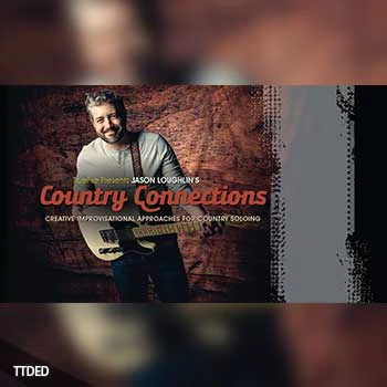 [教程]Truefire Jason Loughlin Country Connections（5.18Gb）