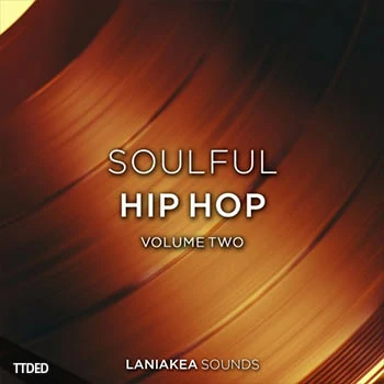 [深情嘻哈采样]Laniakea Sounds Soulful Hip Hop 2 [WAV]（360Mb）