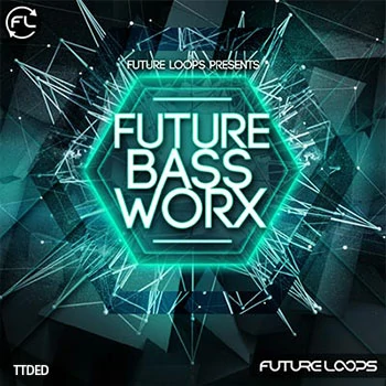 [回响重拍奇幻贝斯采样]Future Loops Future Bass Worx [WAV]（324Mb）