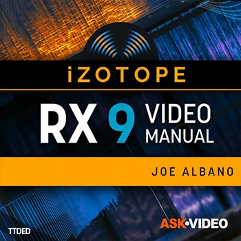 [教程]Ask Video iZotope RX 9 101 RX 9 Video Manual（1.26Gb）
