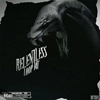 [陷阱嘻哈说唱采样]Dvtchie Relentless Loopkit [WAV]（49Mb）