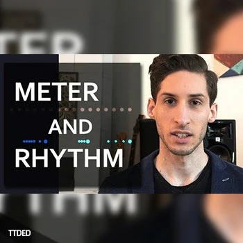 [教程]SkillShare Music Theory Meter and Rhythm A Universal Explanation for Musicians, Producers and Composers（128Mb）