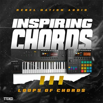 [Trap陷阱和弦素材]Rebel Nation Audio Inspiring Chords III [WAV, MiDi]（33Mb）