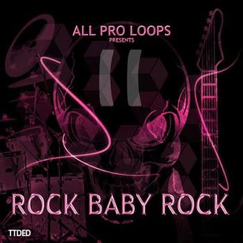 [ROCK摇滚素材]All Pro Loops Rock Baby Rock 2 [WAV, MiDi]（295Mb）
