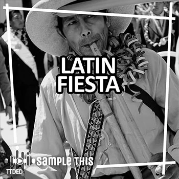 [拉丁乐素材Serum血清预置]Sample This Latin Fiesta [WAV, MiDi]（1.02Gb）