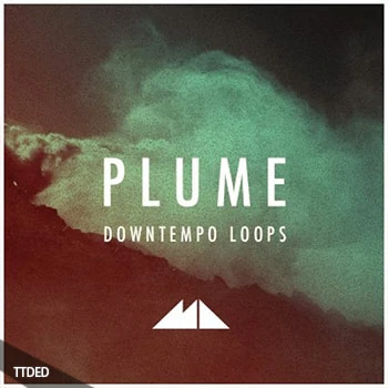[Downtempo慢摇素材]ModeAudio Plume (Downtempo Loops) [WAV, MiDi]（630Mb）