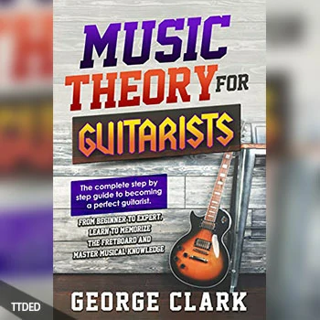 [阅读]MUSIC THEORY FOR GUITARISTS The complete step-by-step guide to becoming a perfect guitarist. From beginner to expert（10Mb）