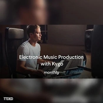 [教程]Monthly Electronic Music Production with Kygo (Pre-class Checklist)（1.13Gb）