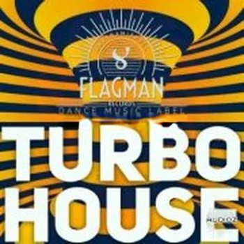 Flagman Turbo House WAV