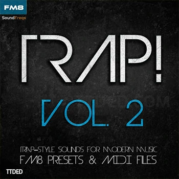 [Trap陷阱MiDi素材FM8预置]SoundFreqs Trap Vol.2（9Mb）