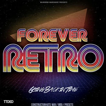 [怀旧合成器浪潮素材Sylenth1预置Serum预置Spire预置]Mainroom Warehouse Forever Retro [多格式]（840Mb）