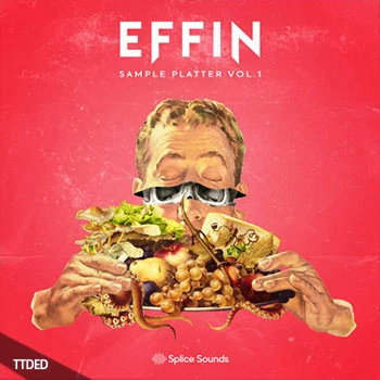 [Dubstep采样]Splice Sounds Effin Sample Platter Vol.1 [WAV]（218Mb）