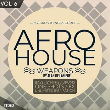 [高科技舞曲采样]Mycrazything Records Afro House Weapons 6 [WAV]（192Mb）