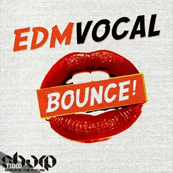 [EDM人声采样]SHARP EDM Vocal Bounce [WAV]（321Mb）