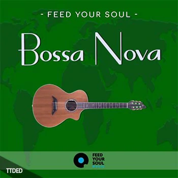 [民族吉他贝斯打击乐采样]Feed Your Soul Music Feed Your Soul Bossa Nova [WAV]（150Mb）
