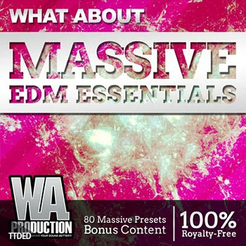 [EDM电子舞曲Massive预置]WA Production EDM Massive Essentials [WAV]（177Mb）