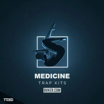 [Trap陷阱素材]BVKER Medicine Trap Kits [WAV, MiDi]（464Mb）