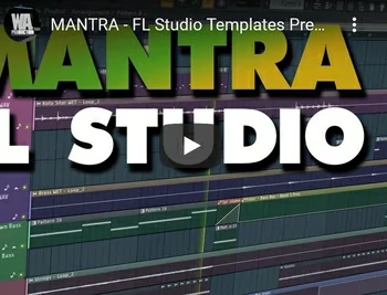 WA Production Mantra Wav Midi Presets FLP
