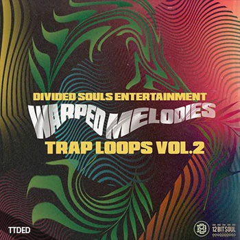 [Trap陷阱鼓组采样]Divided Souls Warped Melodies Trap Loops Volume 2 [WAV]（71Mb）