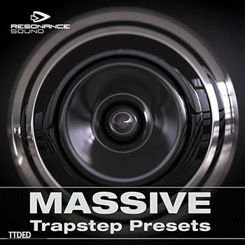 [Massive预置Trap]Resonance Sound Massive Trapstep Presets（8Mb）