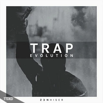 [Trap陷阱素材]Zenhiser Trap Evolution [WAV, MiDi, PROPER]（1.59Gb）