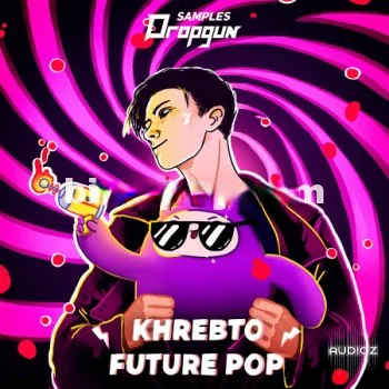 Dropgun Samples Khrebto Future Pop Sample Pack WAV MASSiVE SERUM-FLARE
