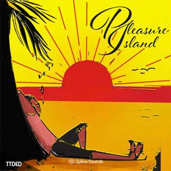 [嘻哈陷阱RnB素材]Splice Sounds krs. Pleasure Island Vol.1 [WAV, MiDi]（473Mb）