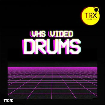 [鼓组采样]TRX Machinemusic VHS Video Drums [WAV]（15Mb）